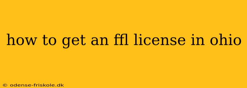 how to get an ffl license in ohio