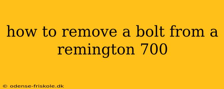 how to remove a bolt from a remington 700