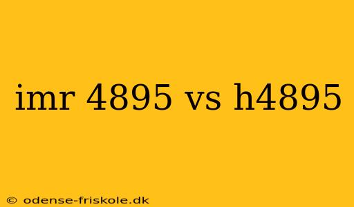 imr 4895 vs h4895