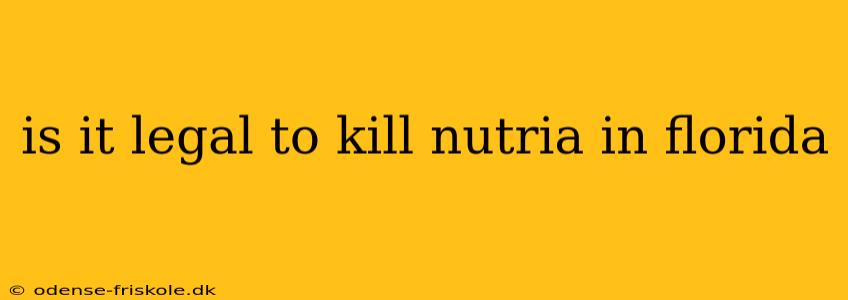 is it legal to kill nutria in florida