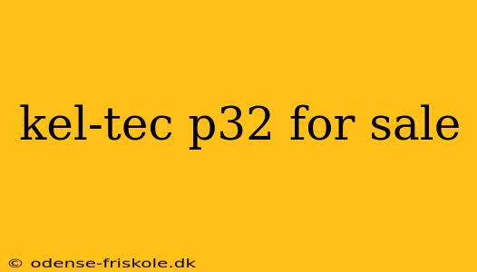 kel-tec p32 for sale