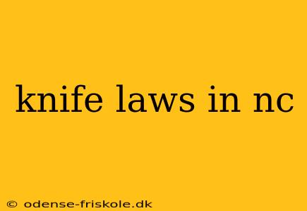 knife laws in nc