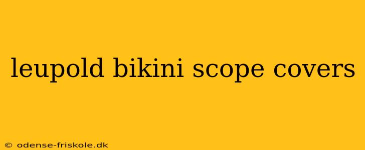 leupold bikini scope covers