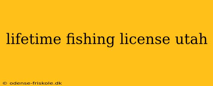 lifetime fishing license utah