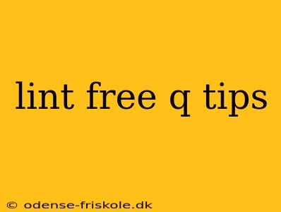 lint free q tips