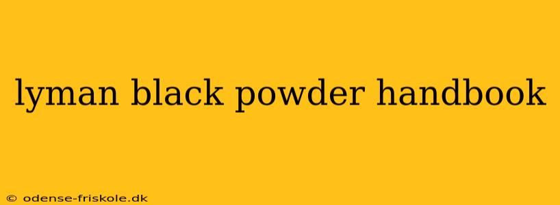 lyman black powder handbook