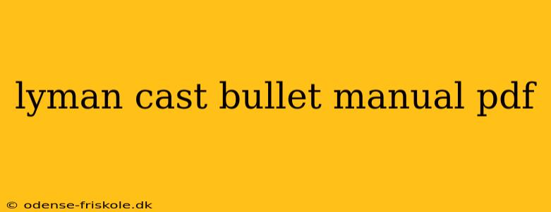 lyman cast bullet manual pdf