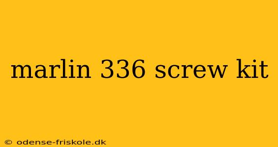 marlin 336 screw kit