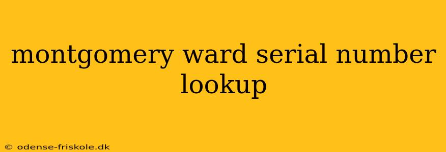 montgomery ward serial number lookup