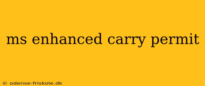 ms enhanced carry permit