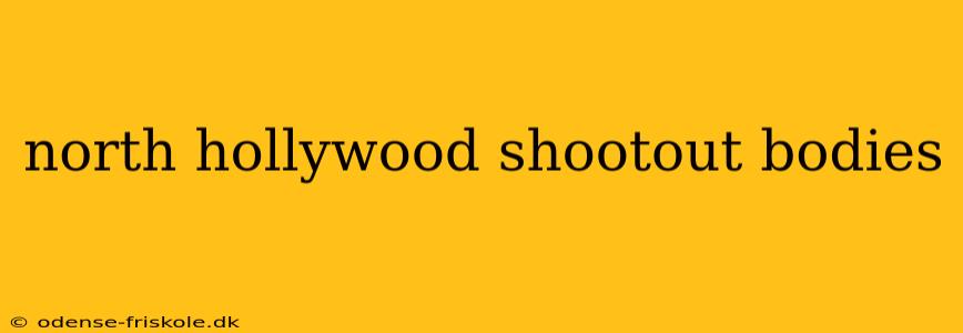 north hollywood shootout bodies