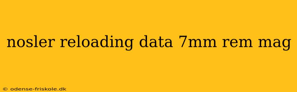 nosler reloading data 7mm rem mag