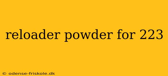 reloader powder for 223