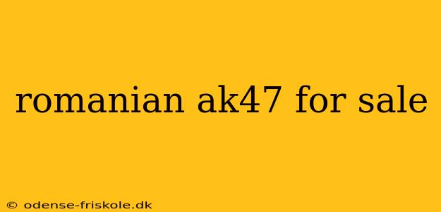 romanian ak47 for sale