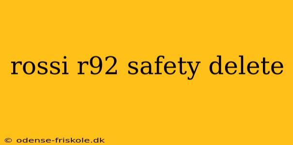 rossi r92 safety delete