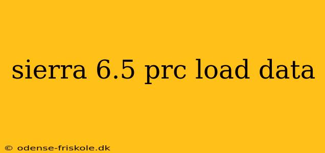 sierra 6.5 prc load data