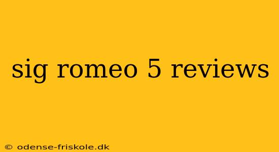 sig romeo 5 reviews