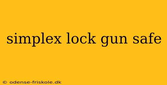 simplex lock gun safe