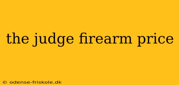 the judge firearm price