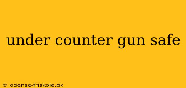 under counter gun safe