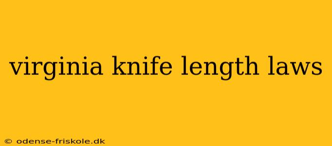 virginia knife length laws