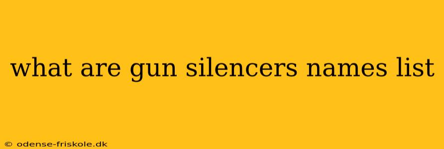 what are gun silencers names list