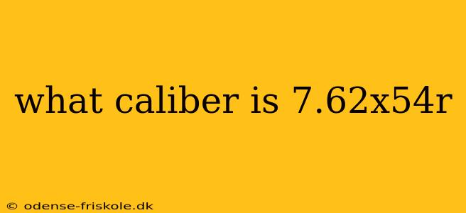 what caliber is 7.62x54r