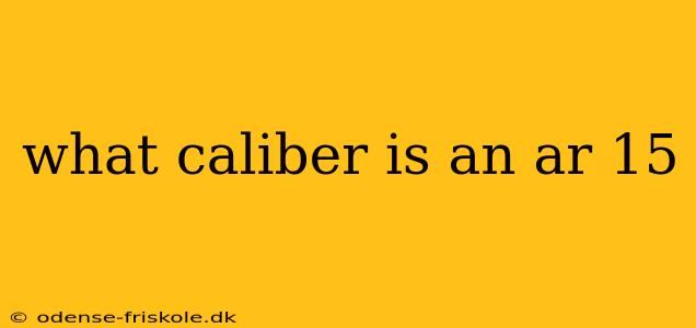 what caliber is an ar 15