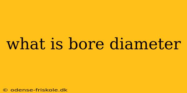 what is bore diameter