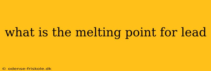 what is the melting point for lead