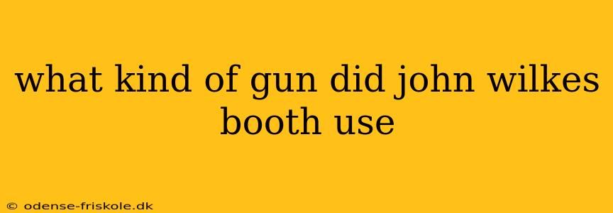 what kind of gun did john wilkes booth use