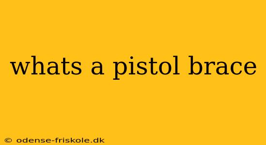 whats a pistol brace