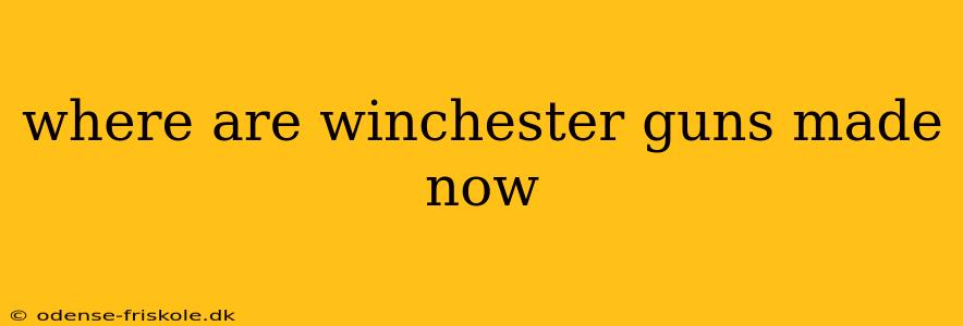 where are winchester guns made now