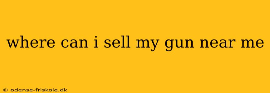 where can i sell my gun near me