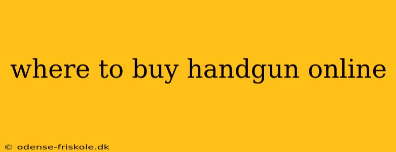 where to buy handgun online