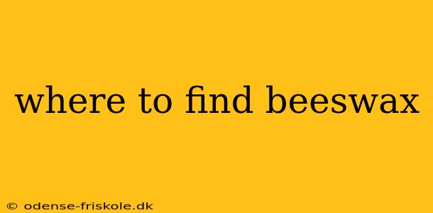 where to find beeswax