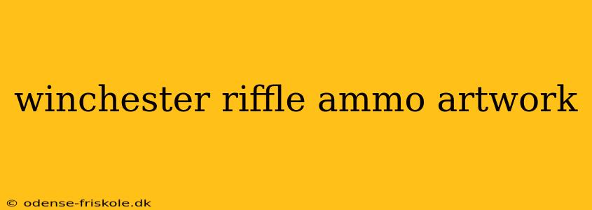 winchester riffle ammo artwork