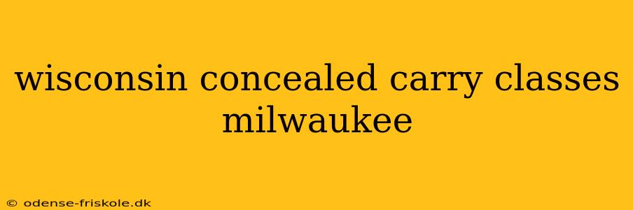 wisconsin concealed carry classes milwaukee