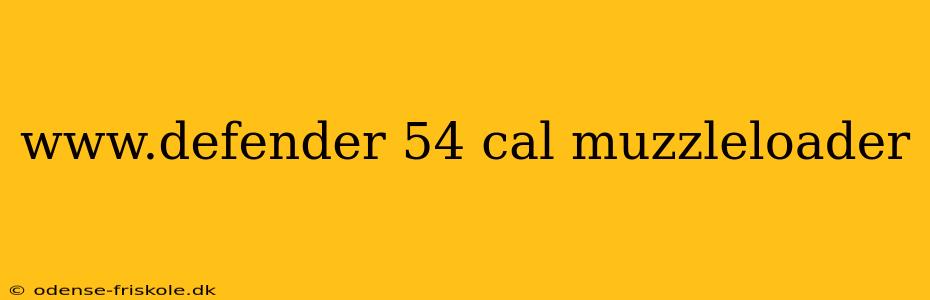 www.defender 54 cal muzzleloader